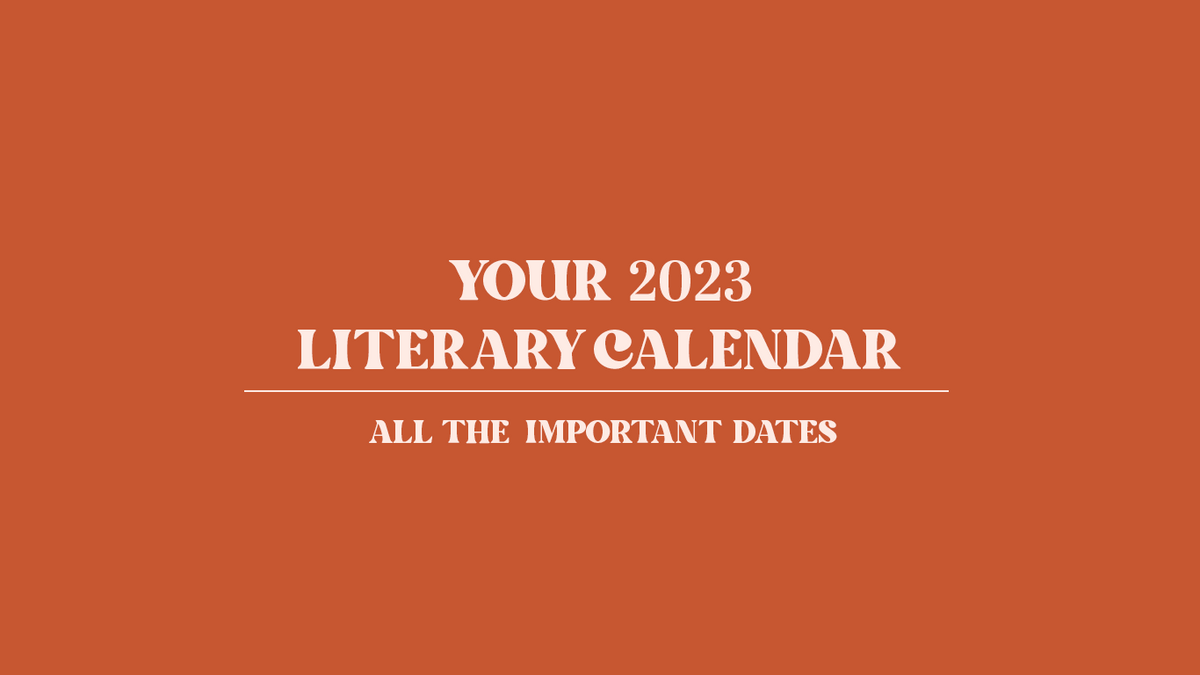 YOUR 2023 LITERARY CALENDAR — Bookishly