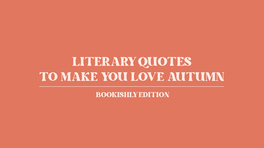 8 Classic Literature Quotes to Make You Fall in Love with Autumn🍂