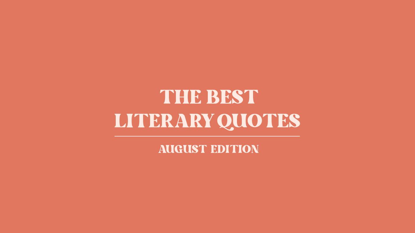 The best literary quotes about August