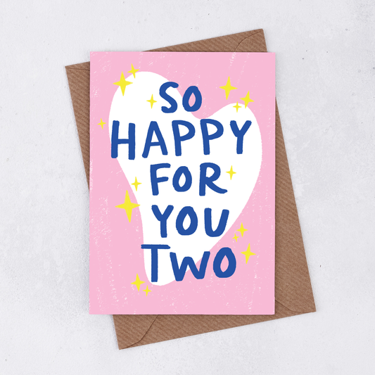 'So Happy for you two' - Greetings Card