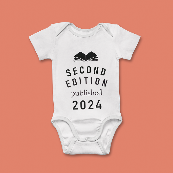 'Second Edition published 2024' Bookish Babygrow for literature loving new parents. Baby clothes for book lover, bookworm, reader and bibliophiles. Baby brother. Baby Sister. Second baby.