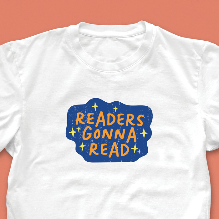 'Readers Gonna Read' Bookish T-shirt