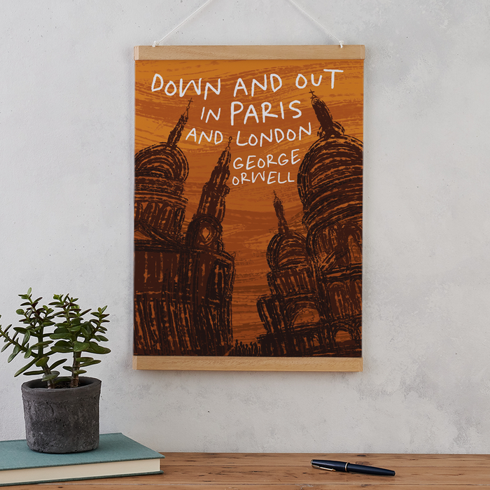 Down and Out in Paris and London - Bookishly Exclusive Print