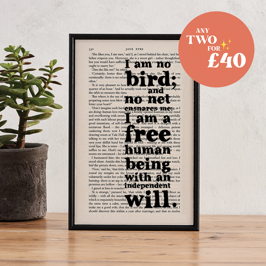 I am a free human being with an independent will. Jane Eyre quote. Home decor for readers. Perfect for book lovers, bookworms, bibliophiles and readers.