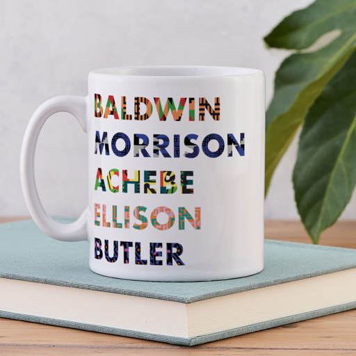 List of Black Authors mug supporting Black History Month and literature. Including 'Baldwin, Morrison, Achebe, Ellison, Butler'. Bookishly in collaboration with Afropop, an fashion company inspired by African Culture.