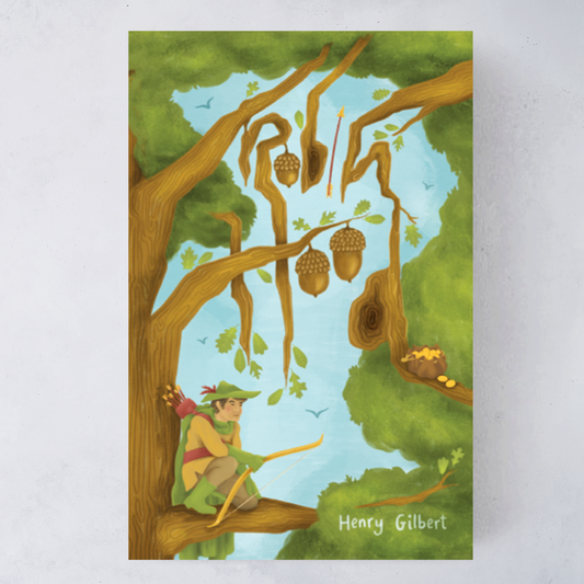 Robin Hood by Henry Gilbert. Exclusively designed by Bookishly. Book art illustration. Gifts for book lover, bookworm, reader and bibliophile.