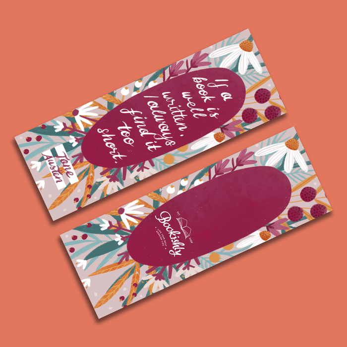 "If A Book Is Well Written, I Always Find It Too Short" Sense and Sensibility Bookmark