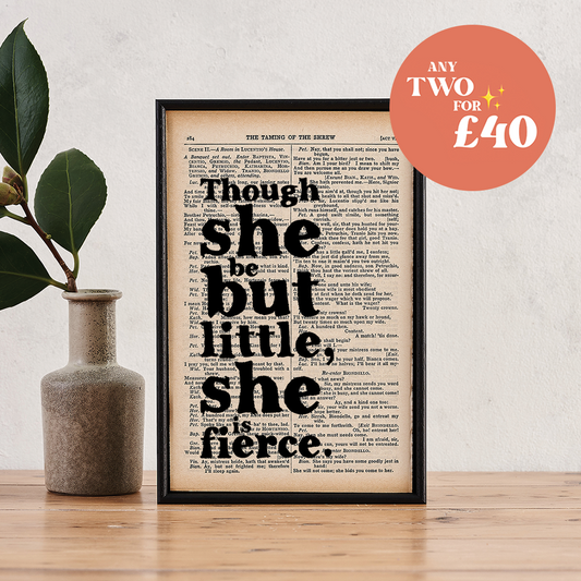 Though she be but little, she is fierce. Art print. William Shakespeare Gift. Home decor for readers. Perfect for book lovers, bookworms, bibliophiles and readers.