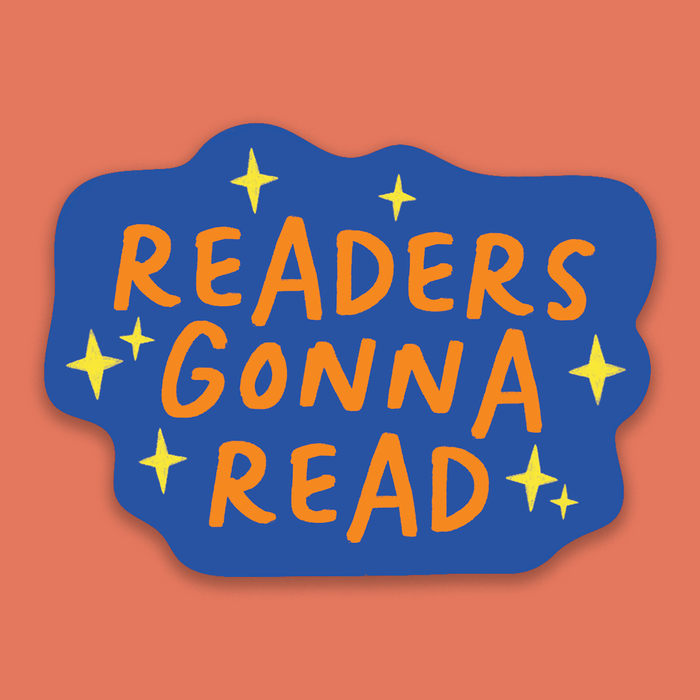 Readers Gonna Read - Bookish Premium Sticker