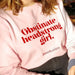 Obstinate Headstrong Girl sweatshirt. Inspired by Pride and Prejudice, Jane Austen. Sweatshirt for feminists. Feminist movement. Womens rights protests. Empowering barbie. Janeite Austenite. Gifts for book lover, bookworm, bibliophile and readers.